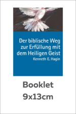Der biblische Weg zur Erfüllung mit dem Heiligen Geist