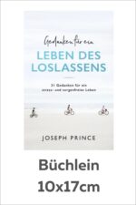Gedanken für ein Leben des Loslassens (Andacht)