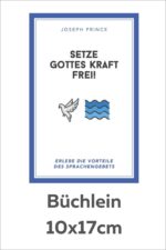Setze Gottes Kraft frei!