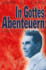 In Gottes Abenteuern