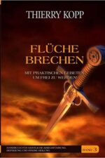 Flüche brechen (Band-3)