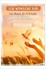 Ich wünsche Dir eine Hand die dich hält