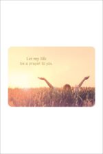 Let my life be a prayer to you