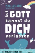Auf Gott kannst du dich verlassen